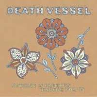 Rien n’est assez précieux pour Death Vessel