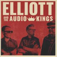 Elliott and The Audio Kings