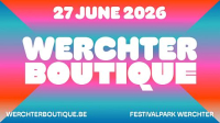 Werchter Boutique 2026 - 27 juni 2026 - wordt stopgezet na concert Pitbull