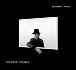 Leonard Cohen de plus en plus sombre…