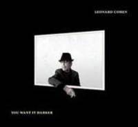 Leonard Cohen de plus en plus sombre…