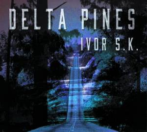 Delta Pines (Ep)