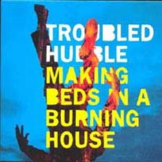 Making Beds In a Burning House