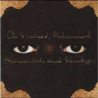 Shaheedullah and Stereotypes
