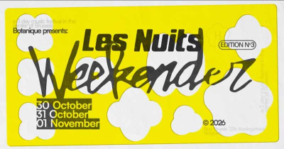 Botanique (Bruxelles) : LES NUITS WEEKENDER 2026 - Les premiers noms