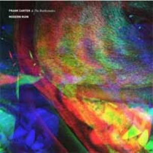 Les visions apocalyptiques de Frank Carter and the Rattlesnakes