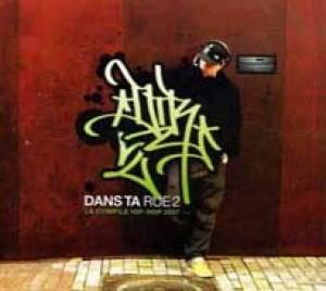 Dans ta rue 2 : la compile hip hop 2007