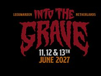 Into The Grave 2027 – 11 juni t-m 13 juni 2027 – eerste namen