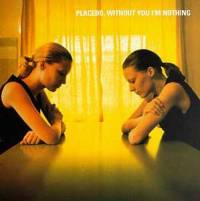 Without you I’m nothing
