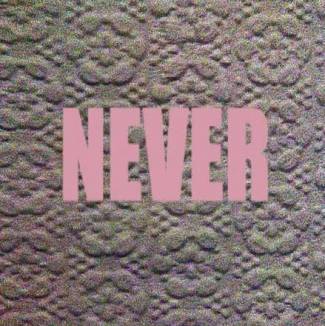 Never