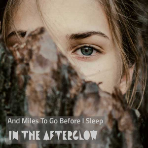 And Miles To Go Before Sleep (Ep)