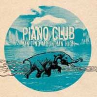 Piano Club au cœur du temps…
