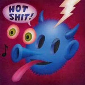Hot Shit