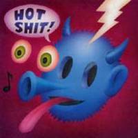 Hot Shit