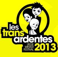 Les Transardentes 2013 : samedi 26 janvier