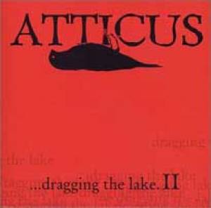 Atticus - …draging the lake II