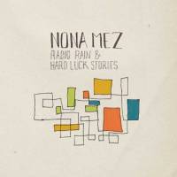 Radio Rain &amp; Hard Luck Stories