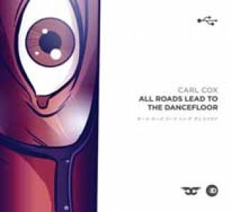 Tous les chemins mènent à Carl Cox.