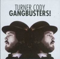 Gangbusters!