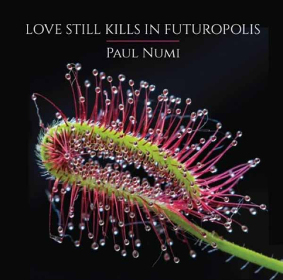 Love Still Kills In Futuropolis -single-