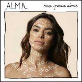"Ma peau aime" Alma