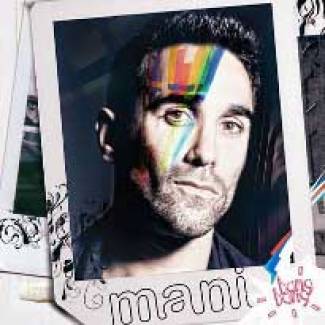 « Bang Bang », Mani n’est plus un Supermen Lovers