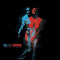 Fitz and The Tantrums : une bien belle promesse…