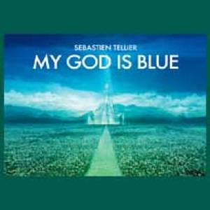 Le dieu de Sebastien Tellier est bleu.