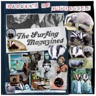 The Surfing Magazines, des blaireaux issus du Leicestershire…