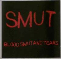 Blood, Smut And Tears