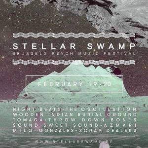 Stellar Swamp 2016 – Brussels Psych Music Festival