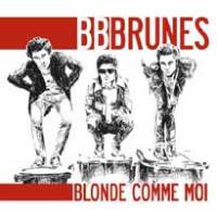 Une blonde pour les BB Brunes