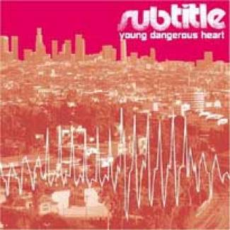 Young dangerous heart