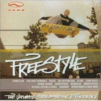 Various Artists - Freestyle - The Ultimate Skateboarding Experience