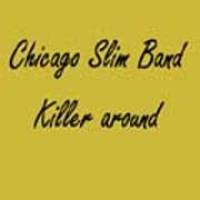 Killer around
