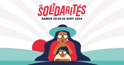 Les Solidarités 2024 : dimanche 25 août