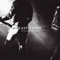 L’érosion de Last Train