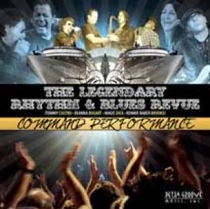The Legendary Rhythm &amp; Blues Revue - Command performance