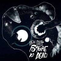 Future is dead (Ep)