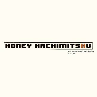 All Your Honey Are Belong To Us