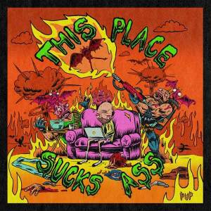 This place sucks ass (Ep)