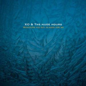 Tout ce que tu dis est bon pour moi…