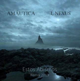 Estos Abismos (I, Nexus remix) -single-