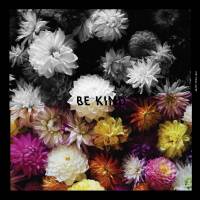 Be Kind EP