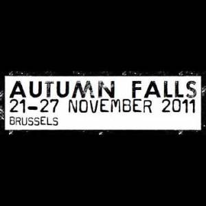 Autumn Falls 2011 : samedi 26 novembre