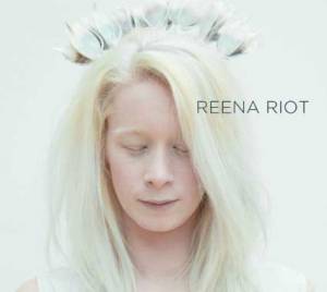 Reena Riot EP