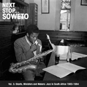 Next Stop… Soweto, Volume 3
