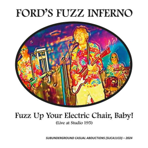 Fuzz Up Your Electric Chair, Baby ! (Live Studio 195)