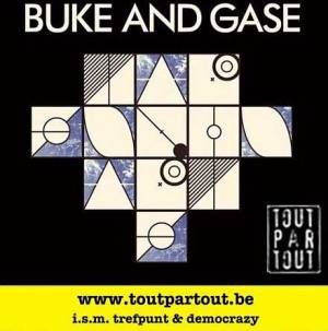 Buke and Gase - Te weinig urgentie