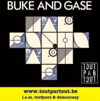 Buke and Gase - Te weinig urgentie